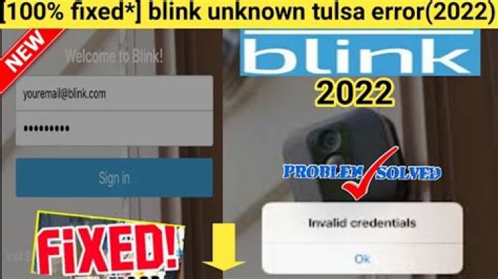 Blink unknown Tulsa error