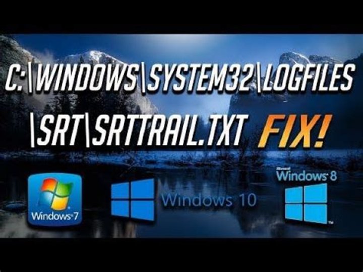 log file c /windows/system32/logfiles/srt/srttrail.txt Windows 10