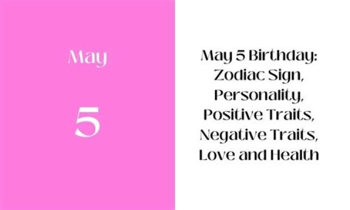 may 5 birthday personality